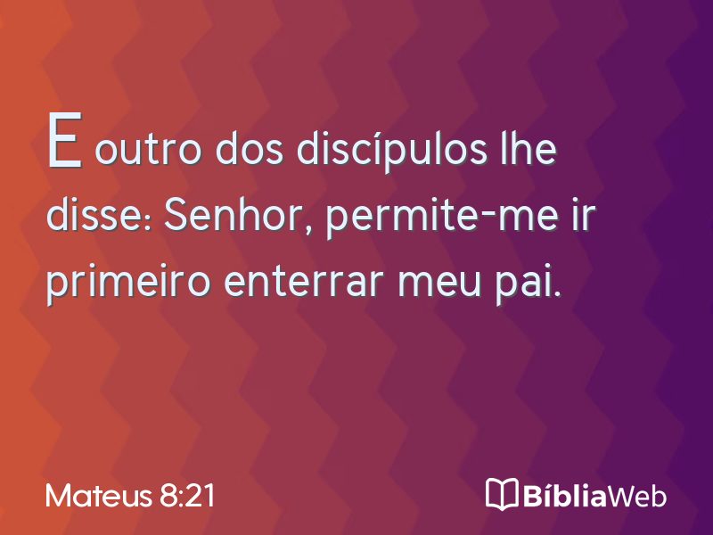 Mateus 8:21 em imagem para compartilhar