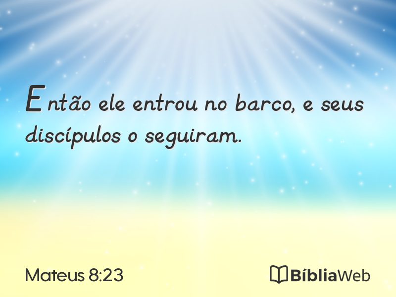 Mateus 8:23 em imagem para compartilhar