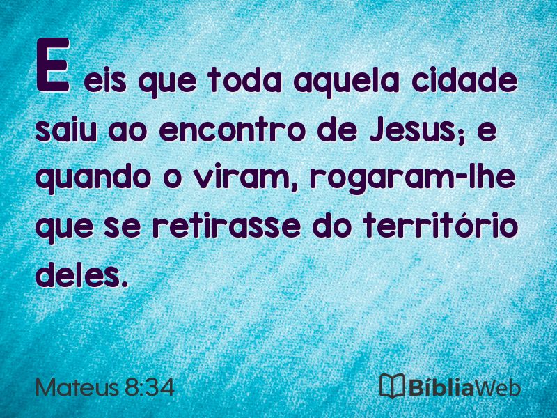 Mateus 8:34 em imagem para compartilhar
