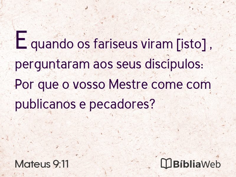 Mateus 9:11 em imagem para compartilhar