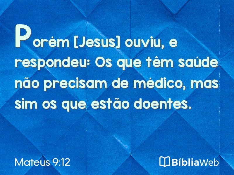 Mateus 9:12 em imagem para compartilhar