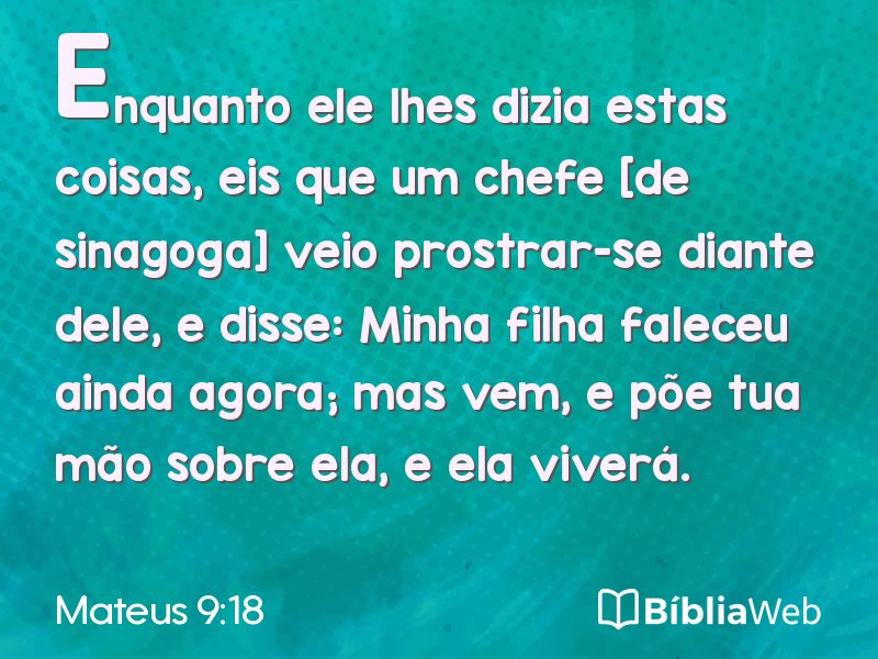 Mateus 9:18 em imagem para compartilhar