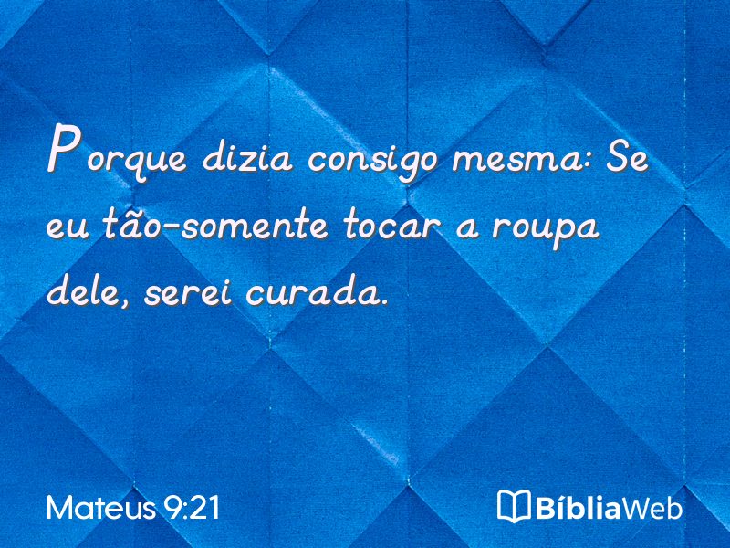 Mateus 9:21 em imagem para compartilhar
