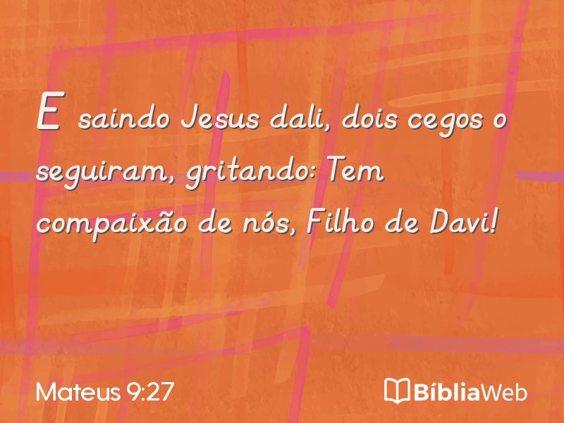 Mateus 9:27 em imagem para compartilhar