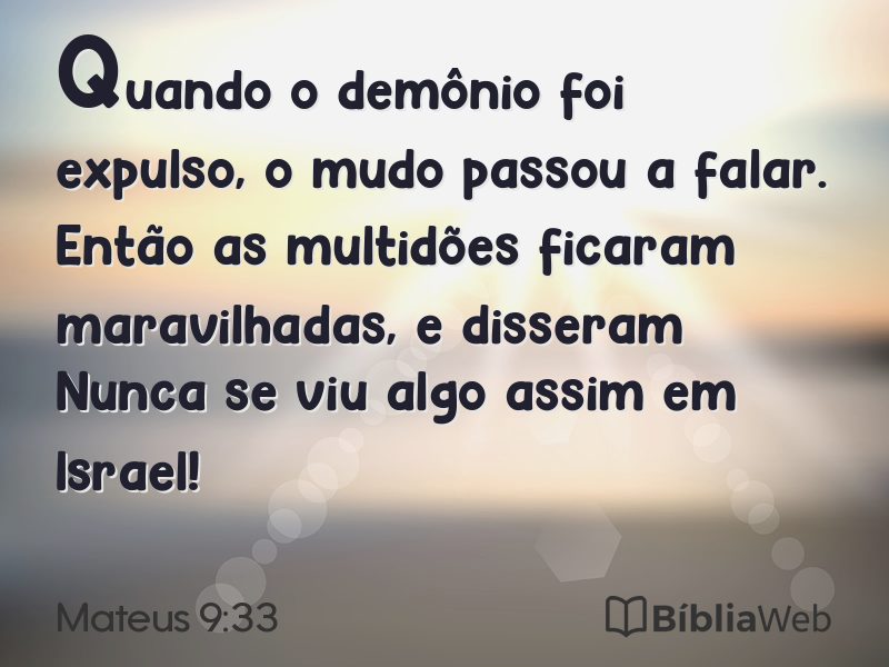 Mateus 9:33 em imagem para compartilhar