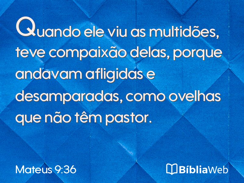 Mateus 9:36 em imagem para compartilhar
