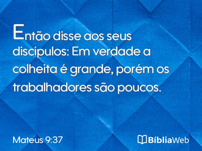 Mateus 9:37 em imagem para compartilhar