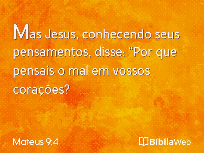 Mateus 9:4 em imagem para compartilhar