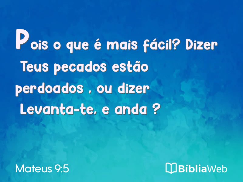 Mateus 9:5 em imagem para compartilhar