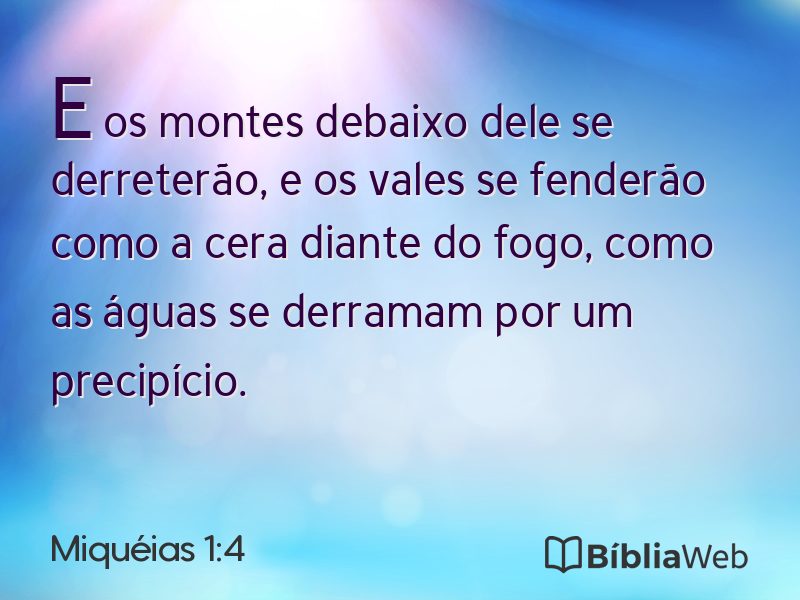 Miquéias 1:4 em imagem para compartilhar