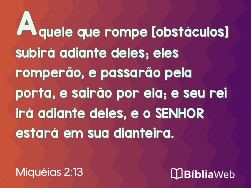 Miquéias 2:13 em imagem para compartilhar