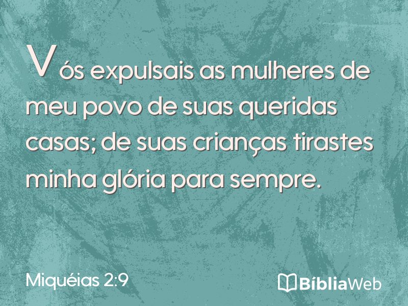 Miquéias 2:9 em imagem para compartilhar