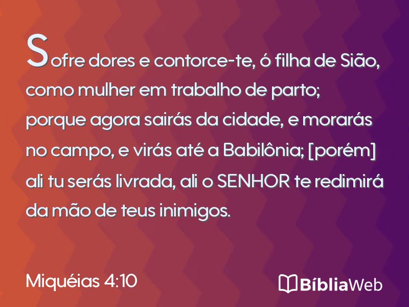 Miquéias 4:10 em imagem para compartilhar