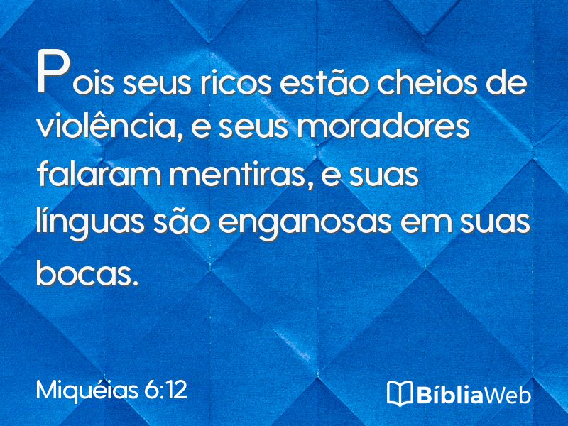 Miquéias 6:12 em imagem para compartilhar