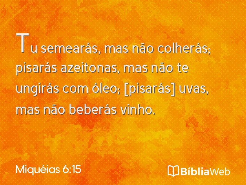 Miquéias 6:15 em imagem para compartilhar