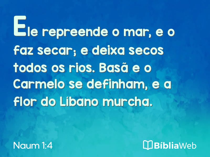 Naum 1:4 em imagem para compartilhar