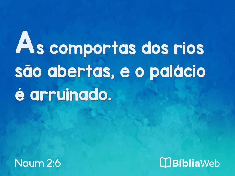 Naum 2:6 em imagem para compartilhar