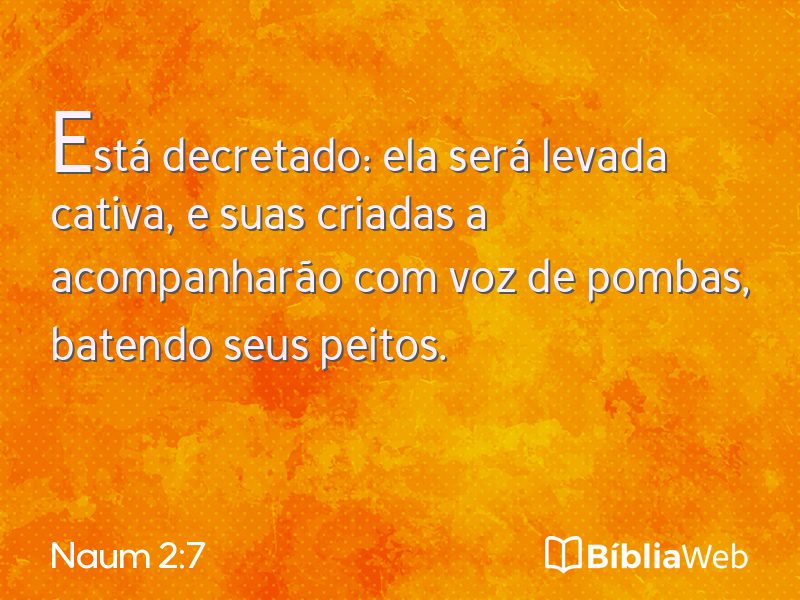 Naum 2:7 em imagem para compartilhar