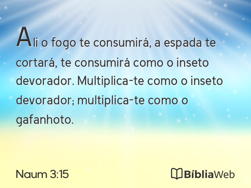 Naum 3:15 em imagem para compartilhar