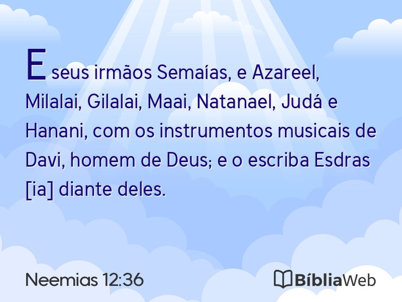 Neemias 12:36 em imagem para compartilhar