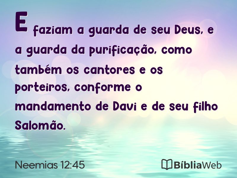 Neemias 12:45 em imagem para compartilhar