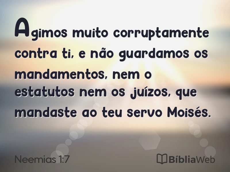Neemias 1:7 em imagem para compartilhar