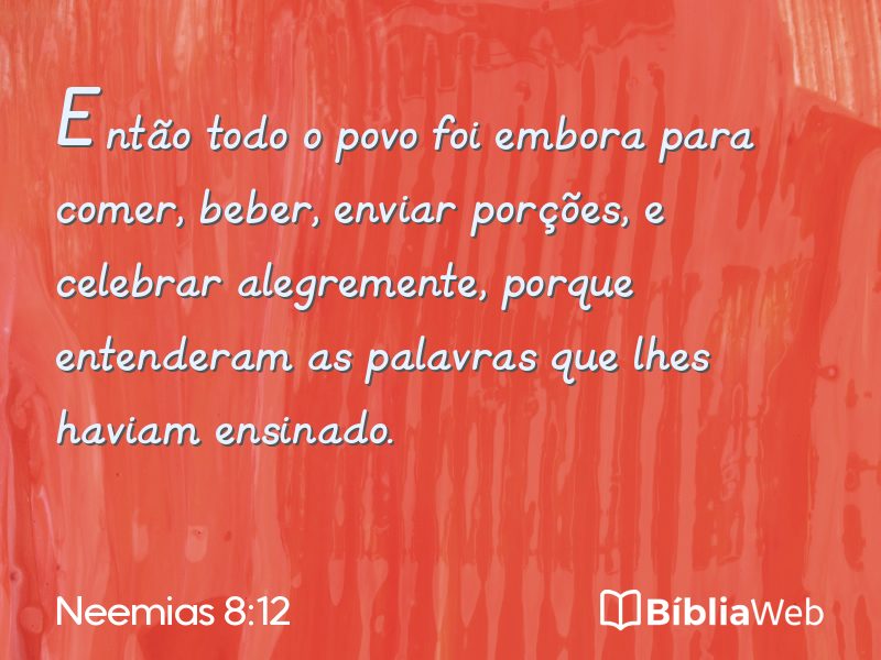 Neemias 8:12 em imagem para compartilhar