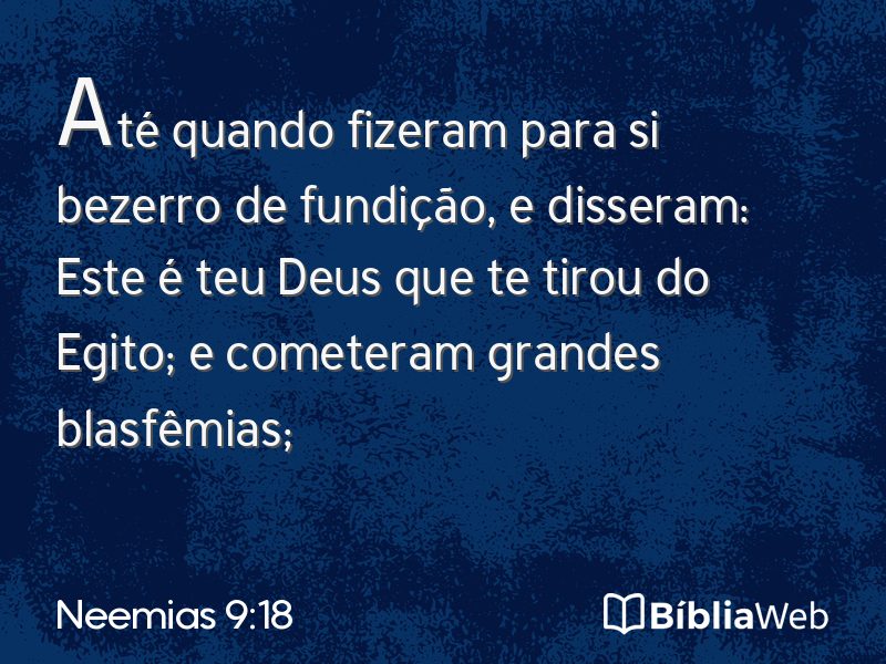 Neemias 9:18 em imagem para compartilhar