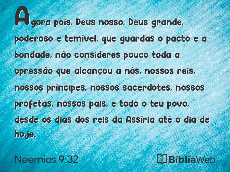 Neemias 9:32 em imagem para compartilhar