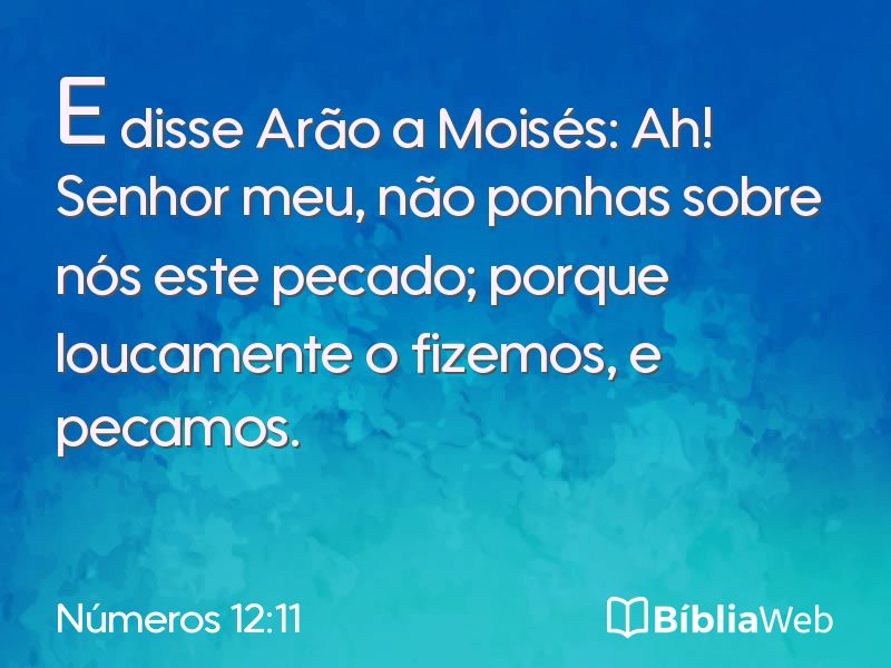 Números 12:11 em imagem para compartilhar