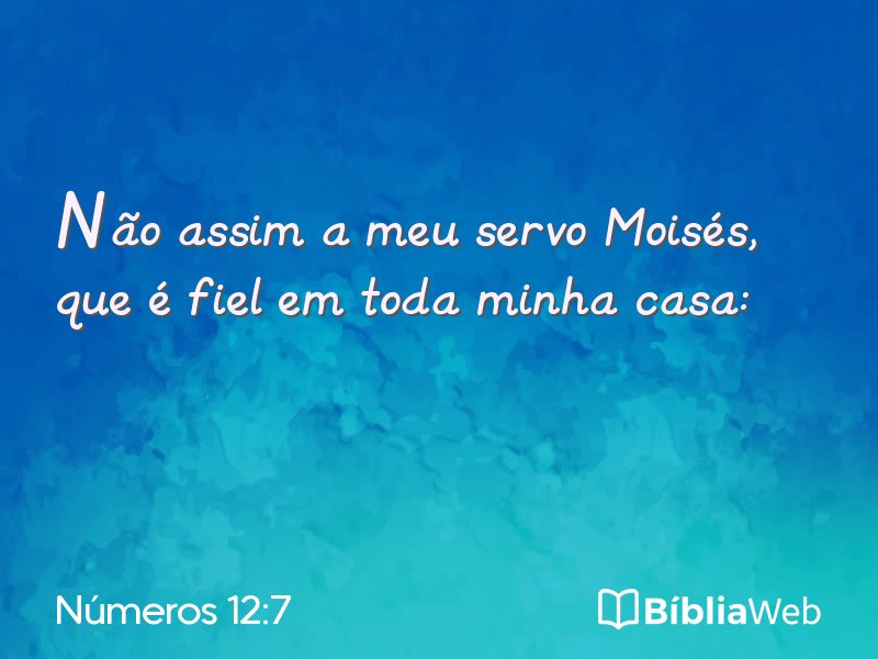 Números 12:7 em imagem para compartilhar