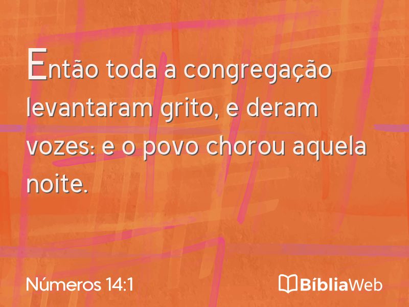 Números 14:1 em imagem para compartilhar