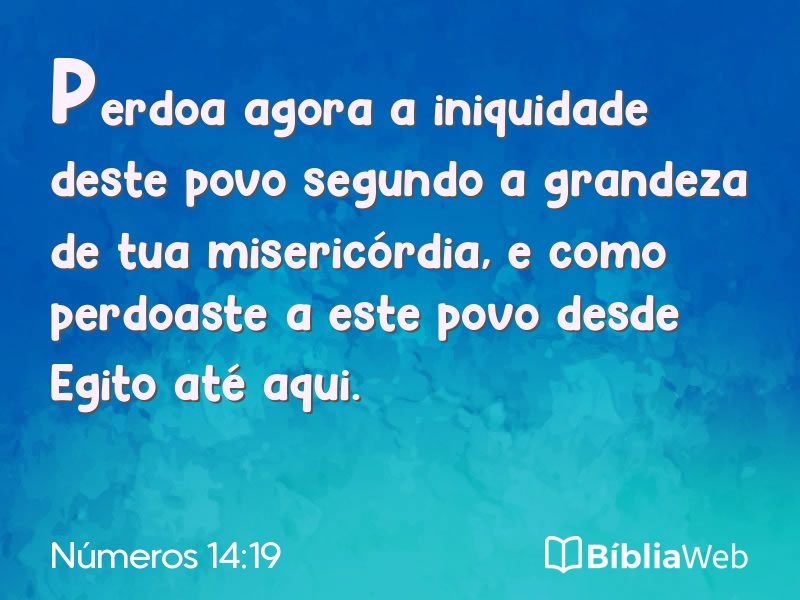 Números 14:19 em imagem para compartilhar