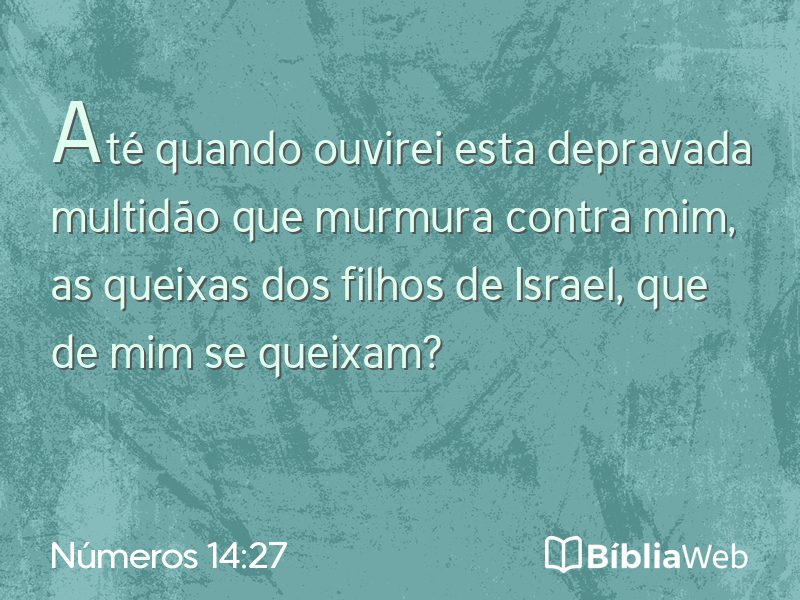 Números 14:27 em imagem para compartilhar