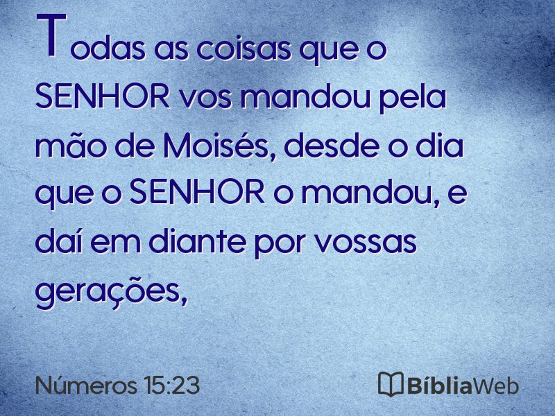 Números 15:23 em imagem para compartilhar