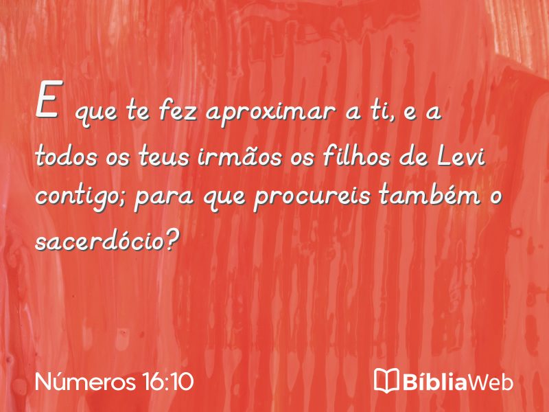 Números 16:10 em imagem para compartilhar