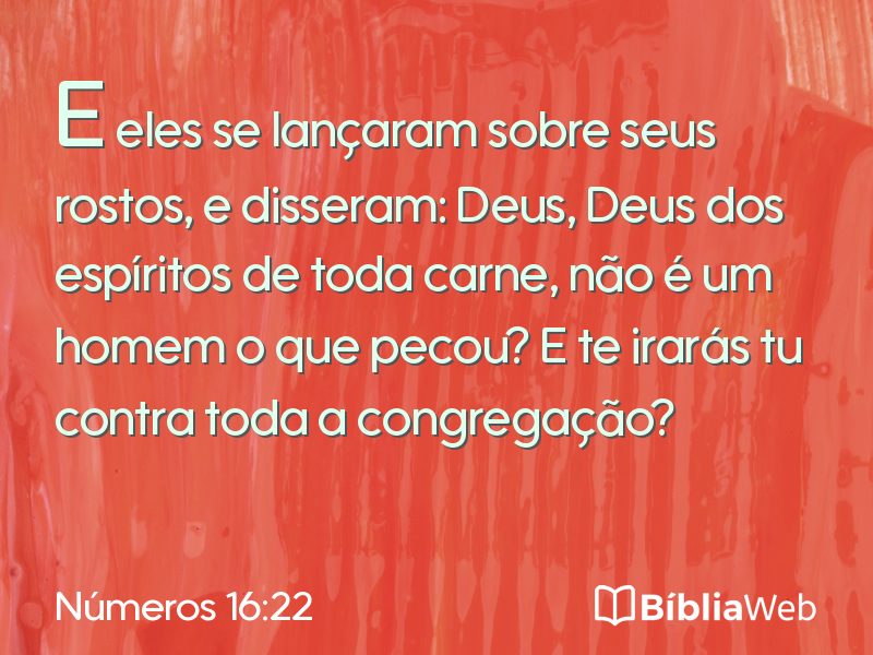 Números 16:22 em imagem para compartilhar