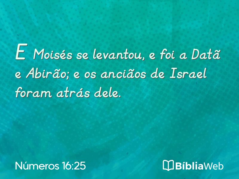 Números 16:25 em imagem para compartilhar