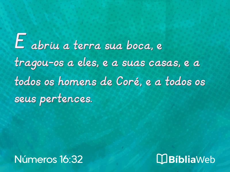 Números 16:32 em imagem para compartilhar