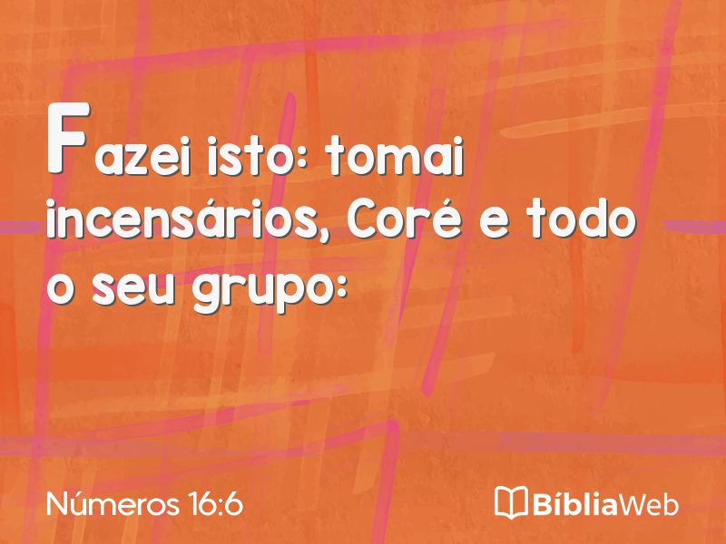 Números 16:6 em imagem para compartilhar