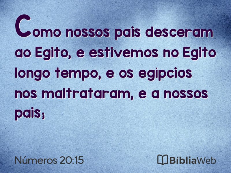 Números 20:15 em imagem para compartilhar