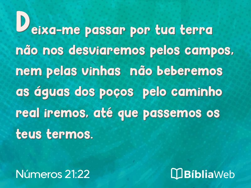 Números 21:22 em imagem para compartilhar
