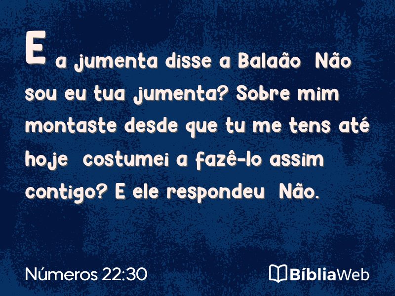 Números 22:30 em imagem para compartilhar