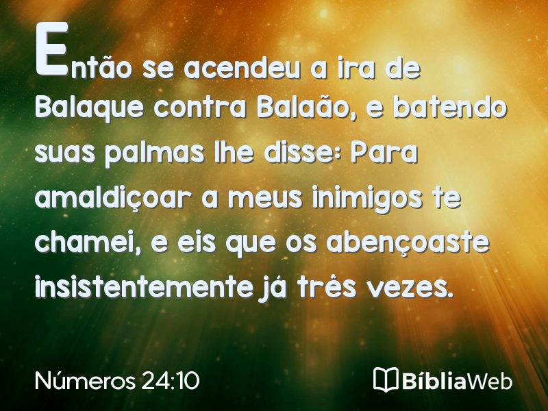 Números 24:10 em imagem para compartilhar
