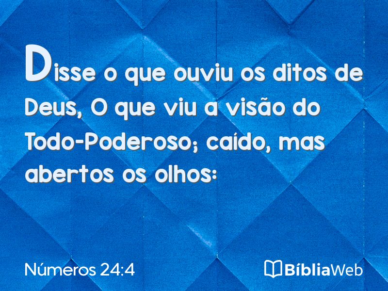 Números 24:4 em imagem para compartilhar