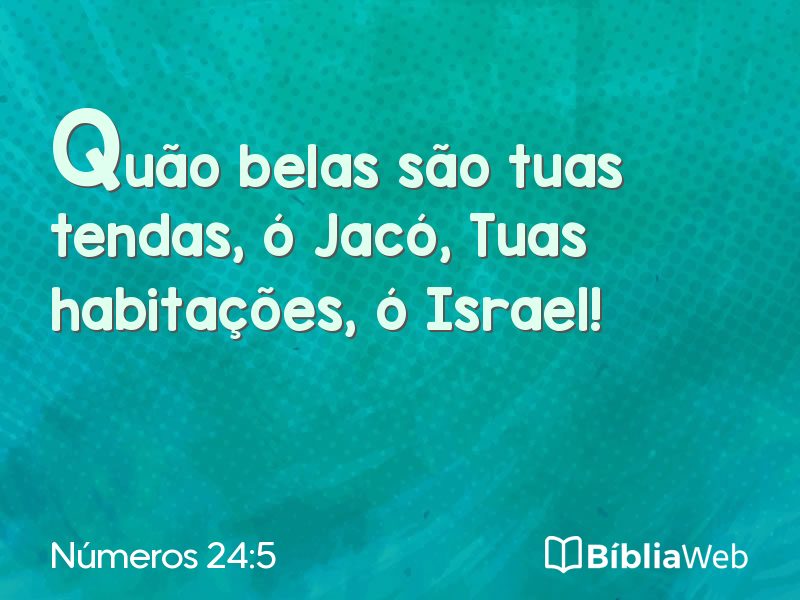 Números 24:5 em imagem para compartilhar