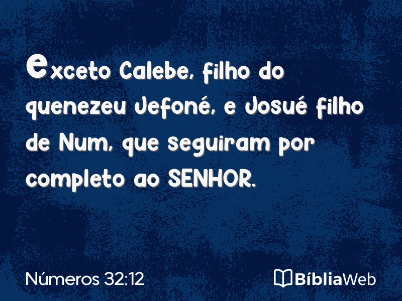 Números 32:12 em imagem para compartilhar