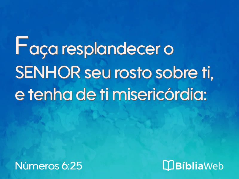 Números 6:25 em imagem para compartilhar