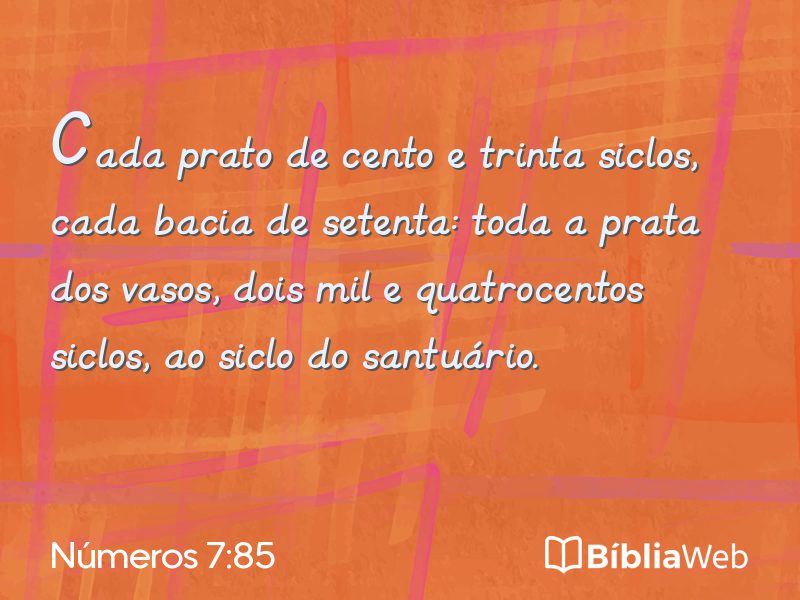 Números 7:85 em imagem para compartilhar