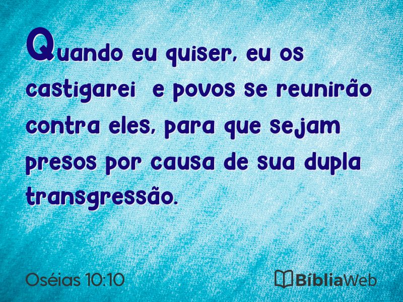 Oséias 10:10 em imagem para compartilhar
